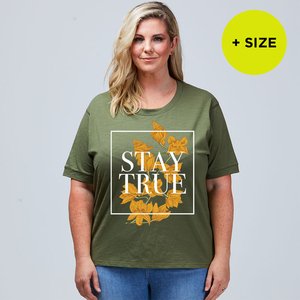 STAY TRUE W